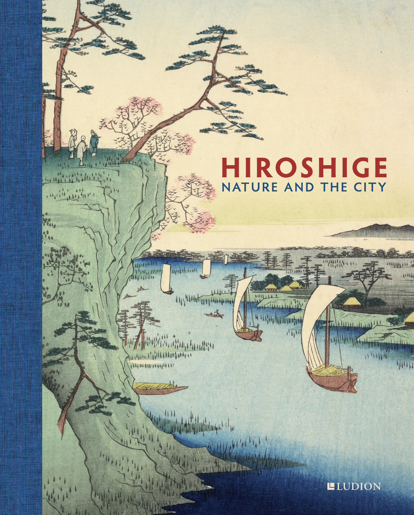 Hiroshige. Nature and the City