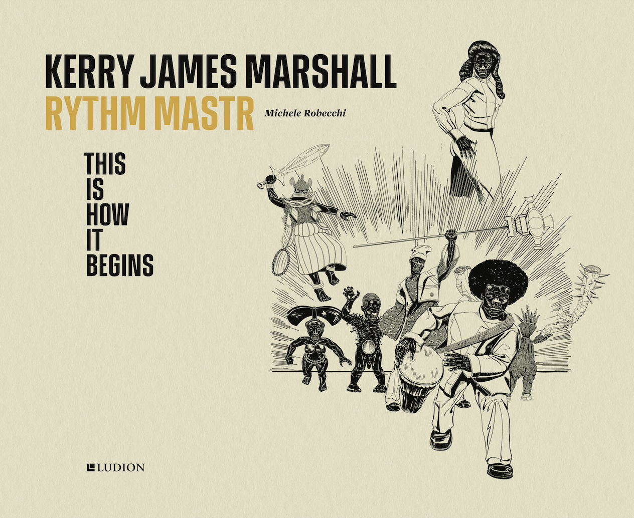 Kerry James Marshall: Rythm Mastr. This is how it begins