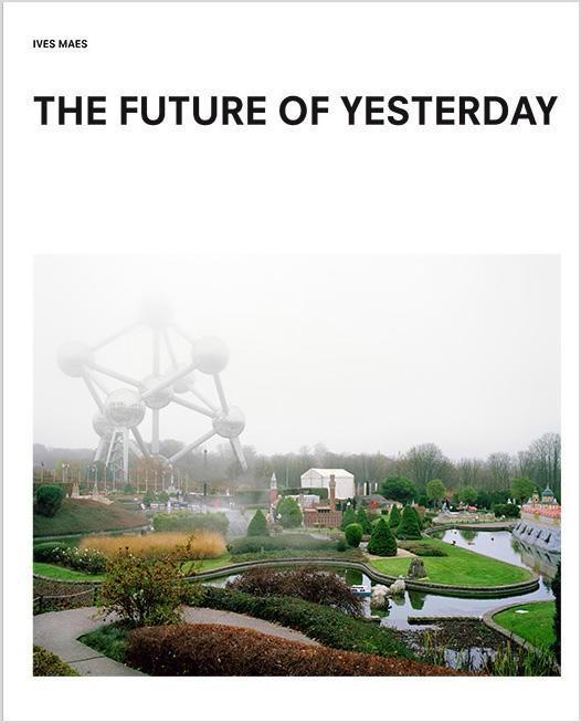 The Future of Yesterday