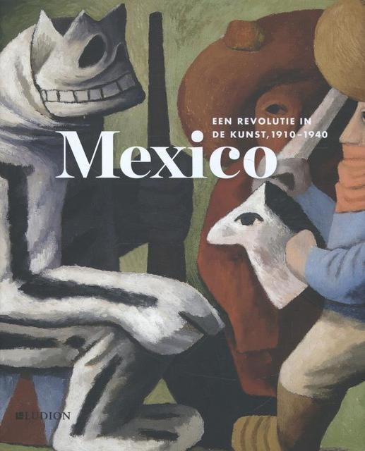 Mexico, een revolutie in de kunst (1910-1940)